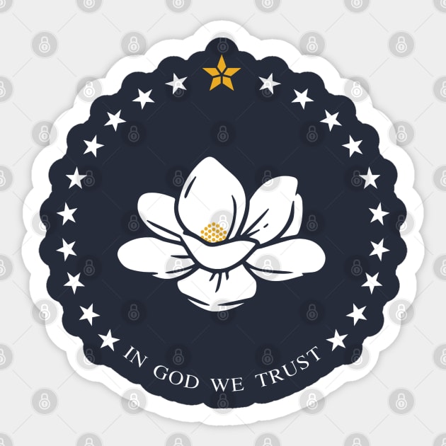 Mississippi State Flag In God We Trust Magnolia Sticker by E